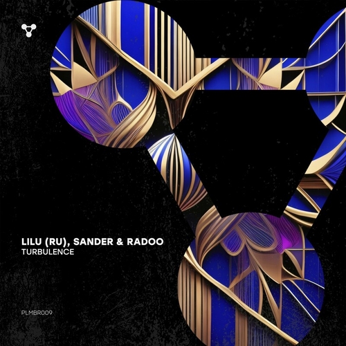 Lilu (RU) & Sander & Radoo - Turbulence [PLMBR009]